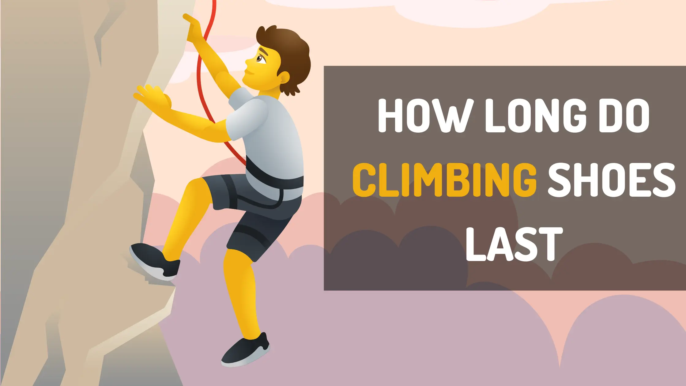 How Long Do Climbing Shoes Last? [Ultimate Guide – 2023]