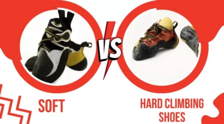Soft Vs Hard Climbing Shoes – A Guide For Climbers 2023